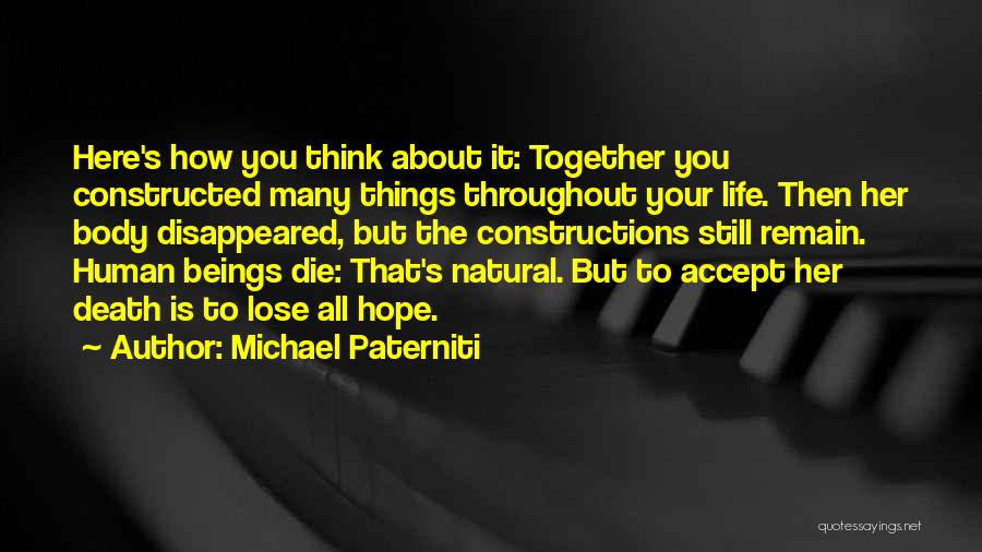Constructions Quotes By Michael Paterniti