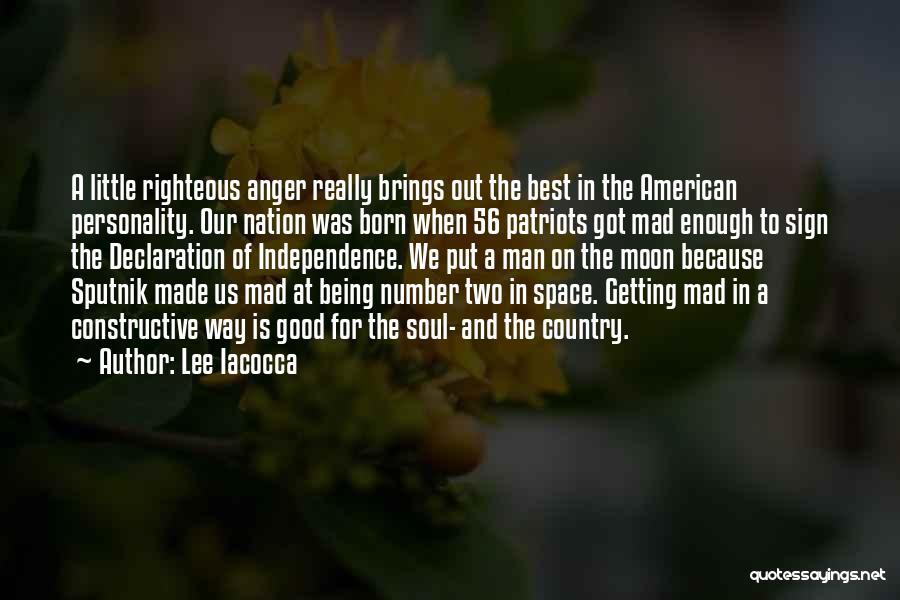 Constructive Anger Quotes By Lee Iacocca