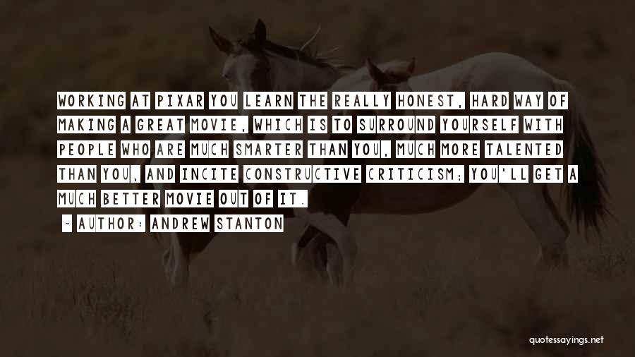 Constructive Criticism Quotes By Andrew Stanton