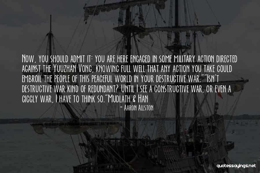 Constructive Destructive Quotes By Aaron Allston Constructive Destructive Quotes By Aaron Allston