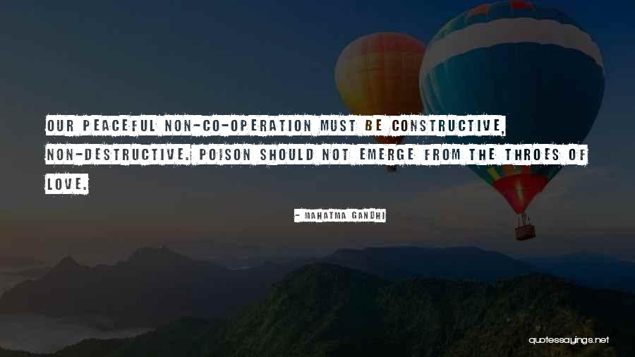 Constructive Destructive Quotes By Mahatma Gandhi Constructive Destructive Quotes By Mahatma Gandhi
