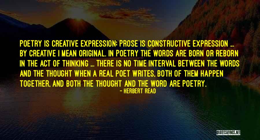 Constructive Thinking Quotes By Herbert Read Constructive Thinking Quotes By Herbert Read