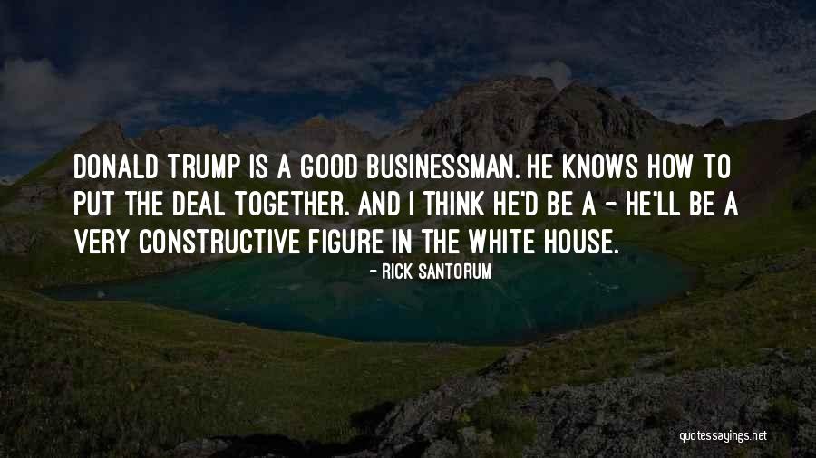Constructive Thinking Quotes By Rick Santorum Constructive Thinking Quotes By Rick Santorum