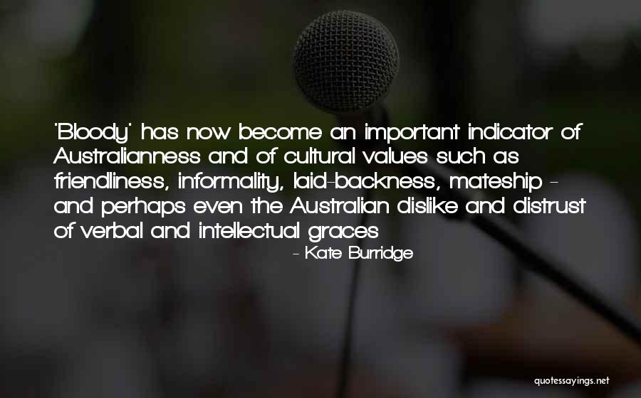 Constructiveness Theory Quotes By Kate Burridge Constructiveness Theory Quotes By Kate Burridge