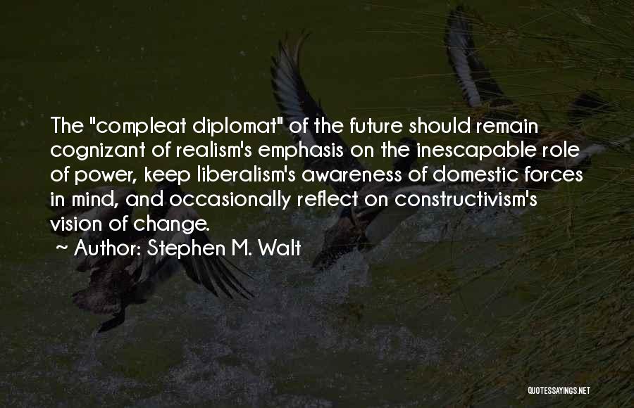 Constructivism Quotes By Stephen M. Walt