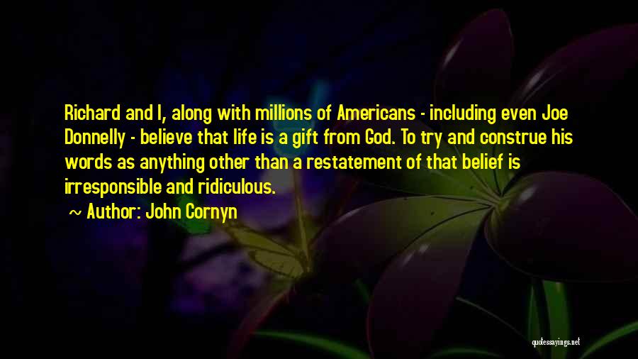 Construe Quotes By John Cornyn