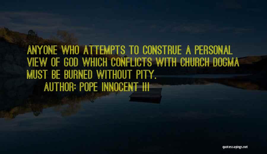 Construe Quotes By Pope Innocent III