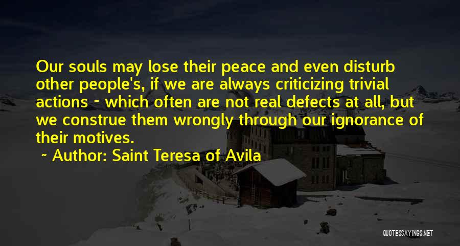 Construe Quotes By Saint Teresa Of Avila