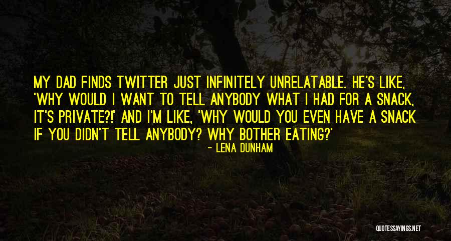 Construido Sobre Quotes By Lena Dunham Construido Sobre Quotes By Lena Dunham