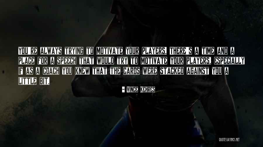 Construyo Una Quotes By Vince Kehres Construyo Una Quotes By Vince Kehres
