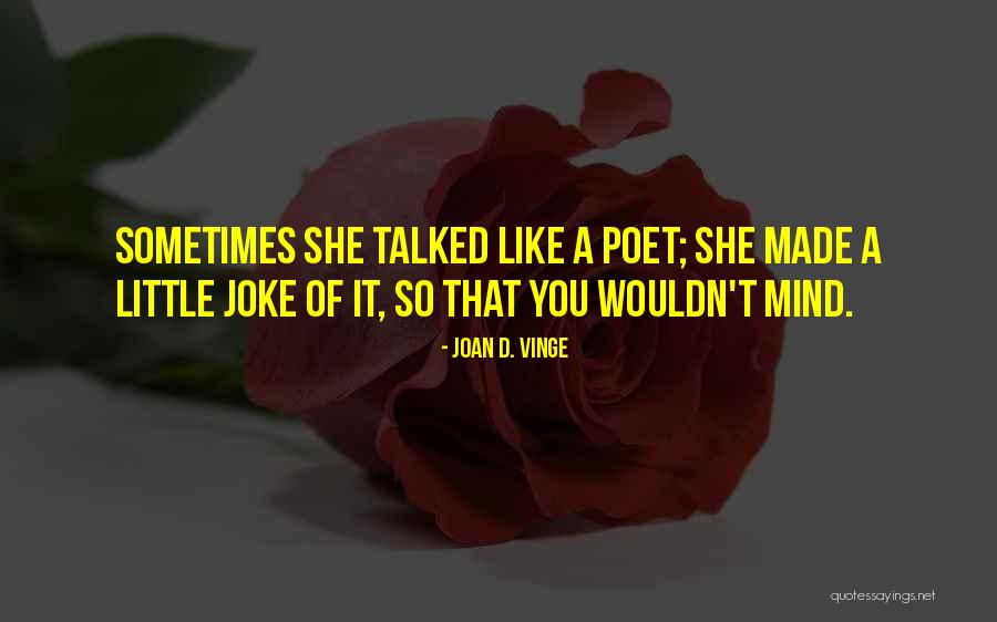 Consuelastyle Quotes By Joan D. Vinge Consuelastyle Quotes By Joan D. Vinge