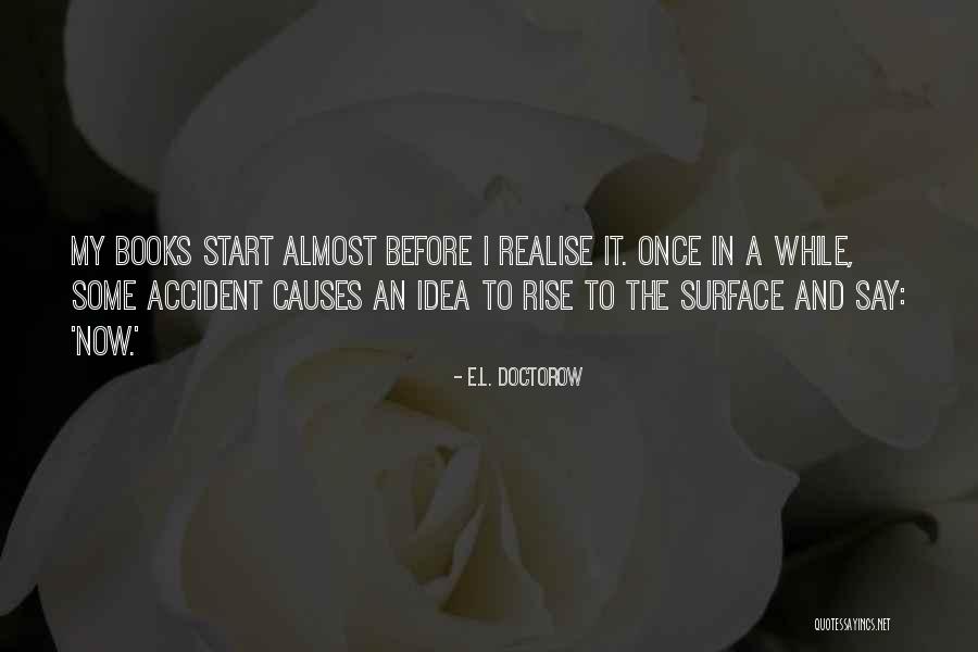 Consuetudine Procedurale Quotes By E.L. Doctorow Consuetudine Procedurale Quotes By E.L. Doctorow