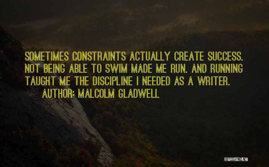 Consuetudo Loci Quotes By Malcolm Gladwell