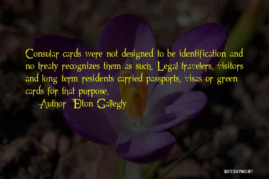 Consular Quotes By Elton Gallegly