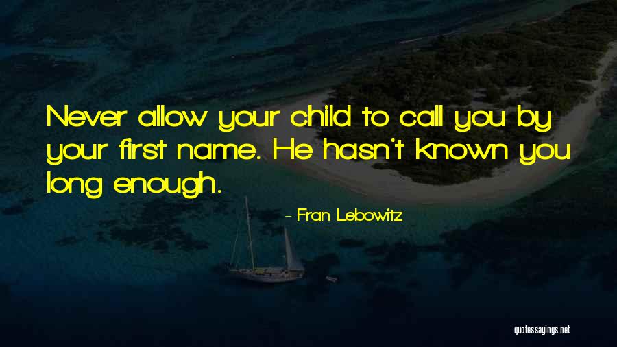 Consuls Quotes By Fran Lebowitz Consuls Quotes By Fran Lebowitz
