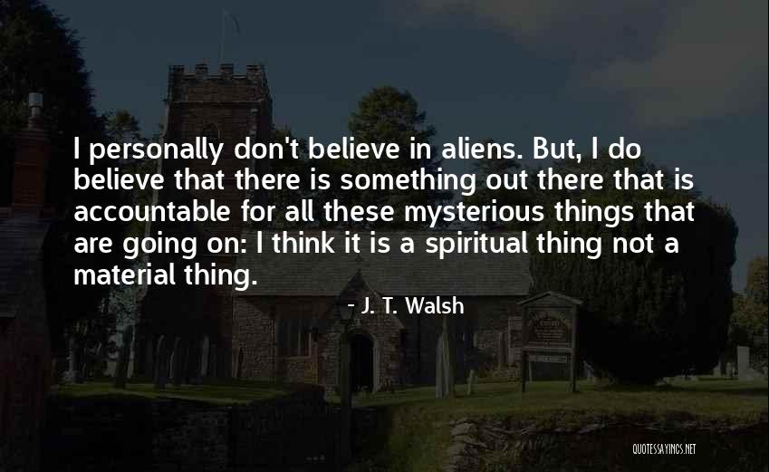 Consuls Quotes By J. T. Walsh Consuls Quotes By J. T. Walsh