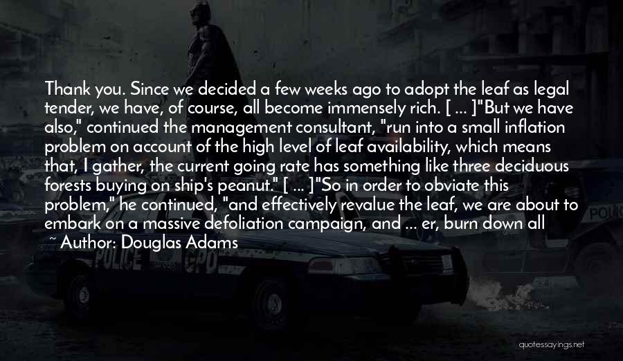 Consultant Management Quotes By Douglas Adams