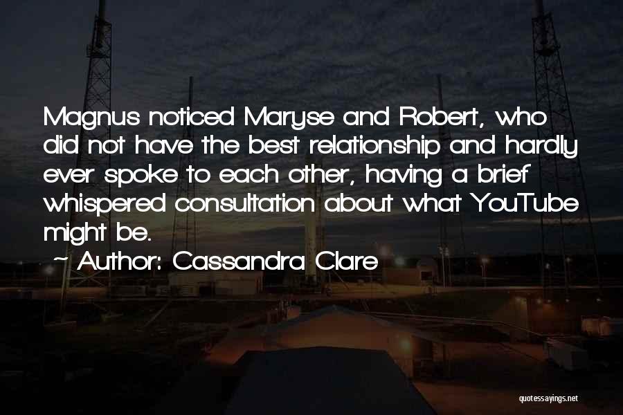 Consultation Quotes By Cassandra Clare
