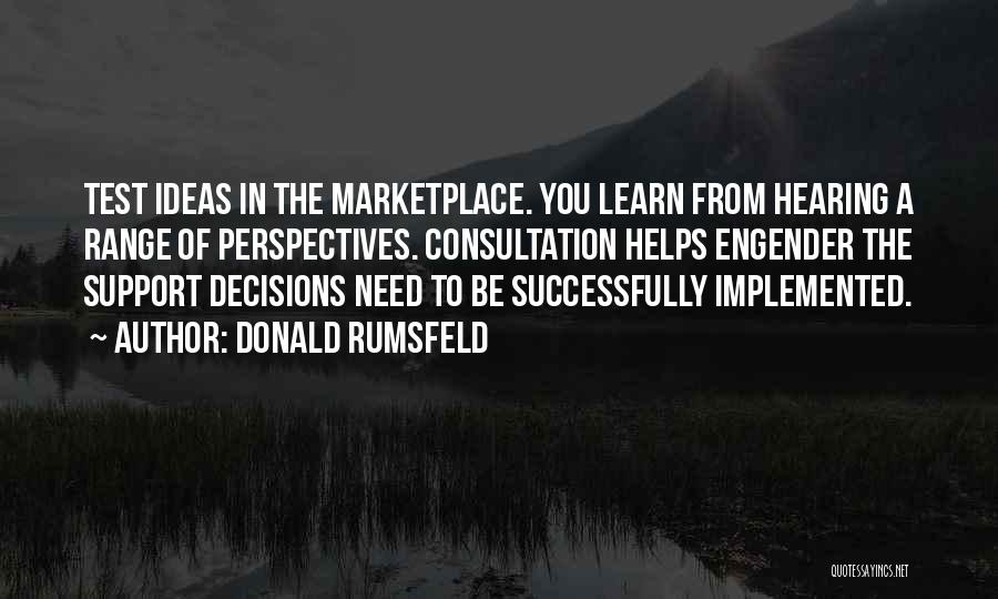 Consultation Quotes By Donald Rumsfeld
