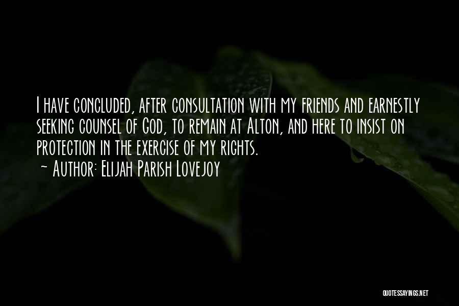 Consultation Quotes By Elijah Parish Lovejoy