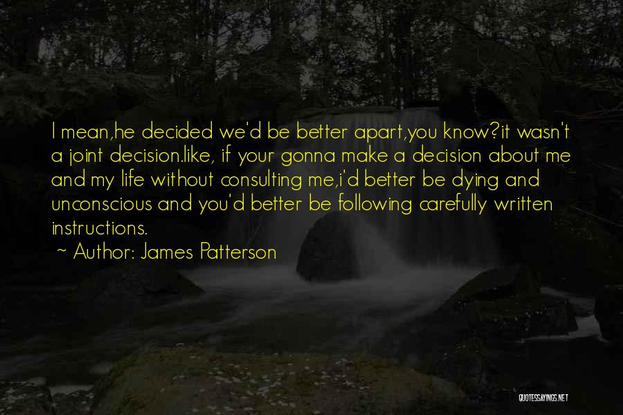 Consulting Quotes By James Patterson