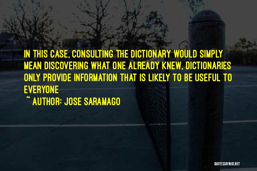 Consulting Quotes By Jose Saramago