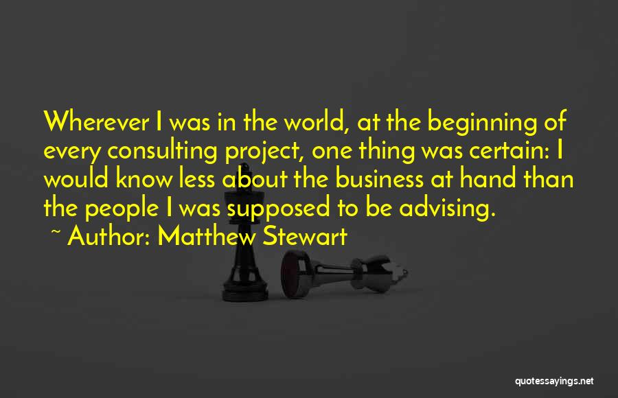 Consulting Quotes By Matthew Stewart