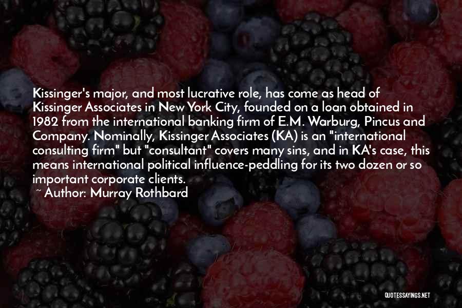 Consulting Quotes By Murray Rothbard