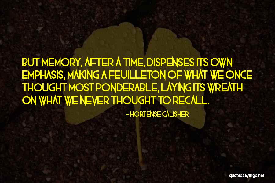Consum Veis De Inform Tica Quotes By Hortense Calisher Consum Veis De Inform Tica Quotes By Hortense Calisher