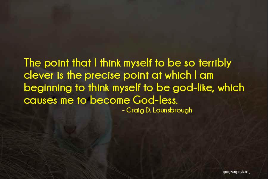 Consumacion Definicion Quotes By Craig D. Lounsbrough Consumacion Definicion Quotes By Craig D. Lounsbrough