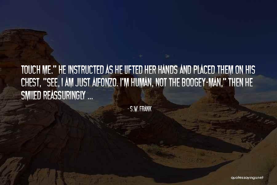 Consumatori De Energie Quotes By S.W. Frank Consumatori De Energie Quotes By S.W. Frank