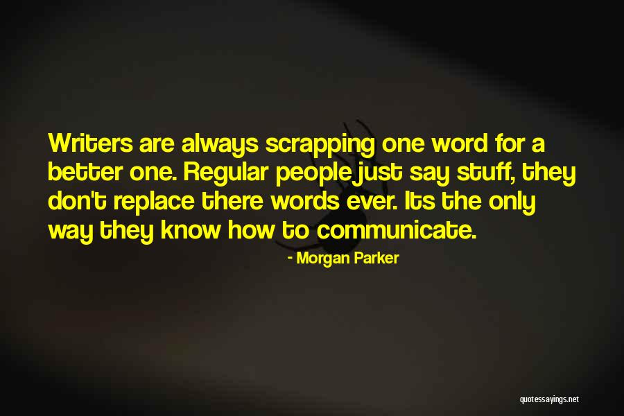 Consumatori Industriali Quotes By Morgan Parker Consumatori Industriali Quotes By Morgan Parker