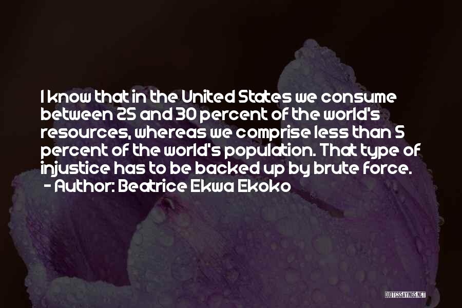 Consume Less Quotes By Beatrice Ekwa Ekoko