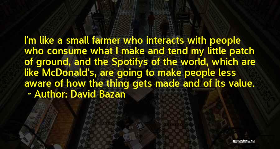 Consume Less Quotes By David Bazan