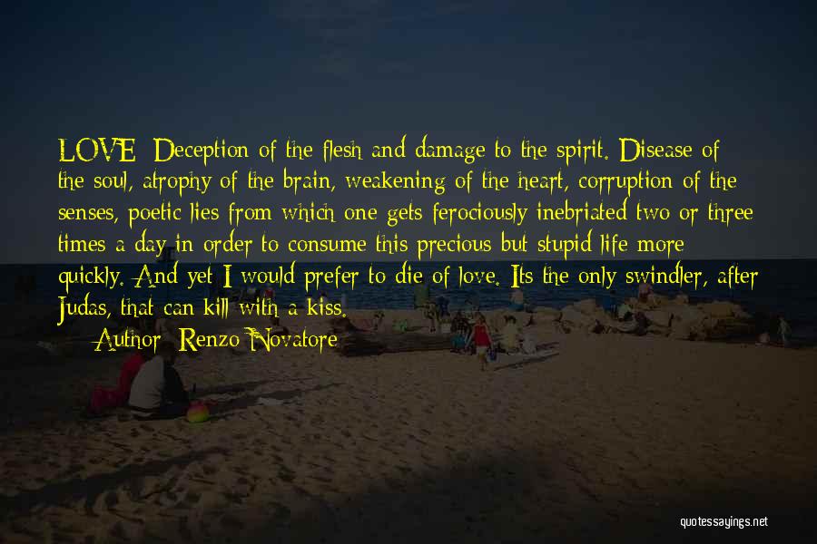 Consume My Heart Quotes By Renzo Novatore