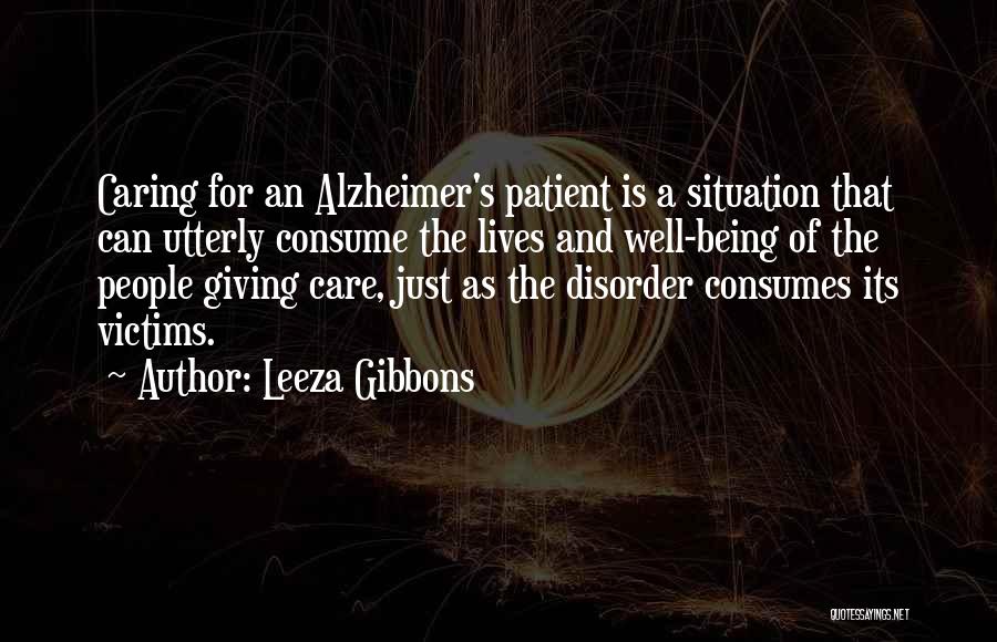 Consume With Care Quotes By Leeza Gibbons