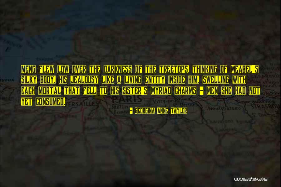 Consumed By Darkness Quotes By Georgina Anne Taylor Consumed By Darkness Quotes By Georgina Anne Taylor