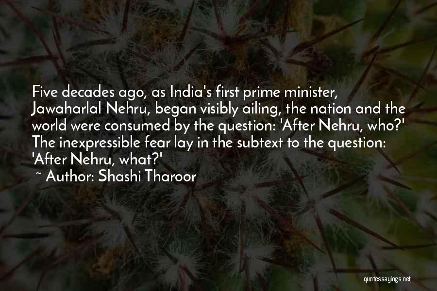 Consumed By Fear Quotes By Shashi Tharoor