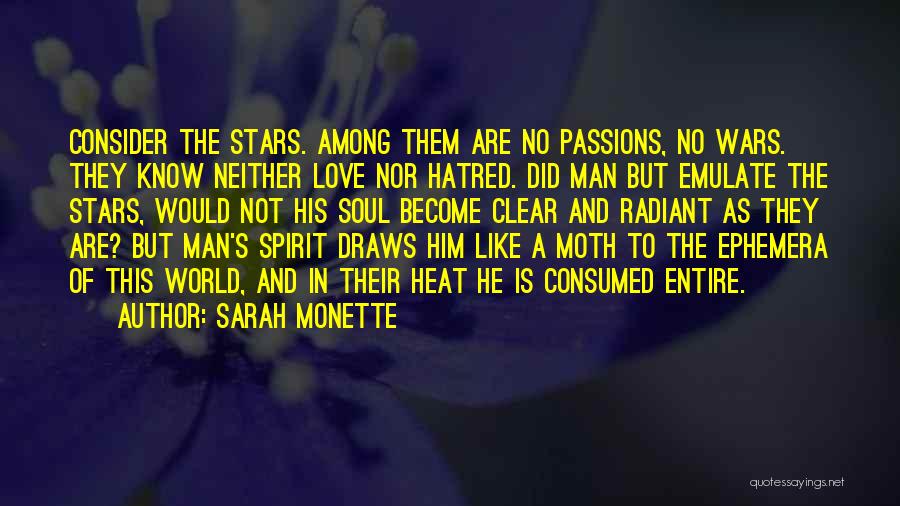 Consumed By Hatred Quotes By Sarah Monette