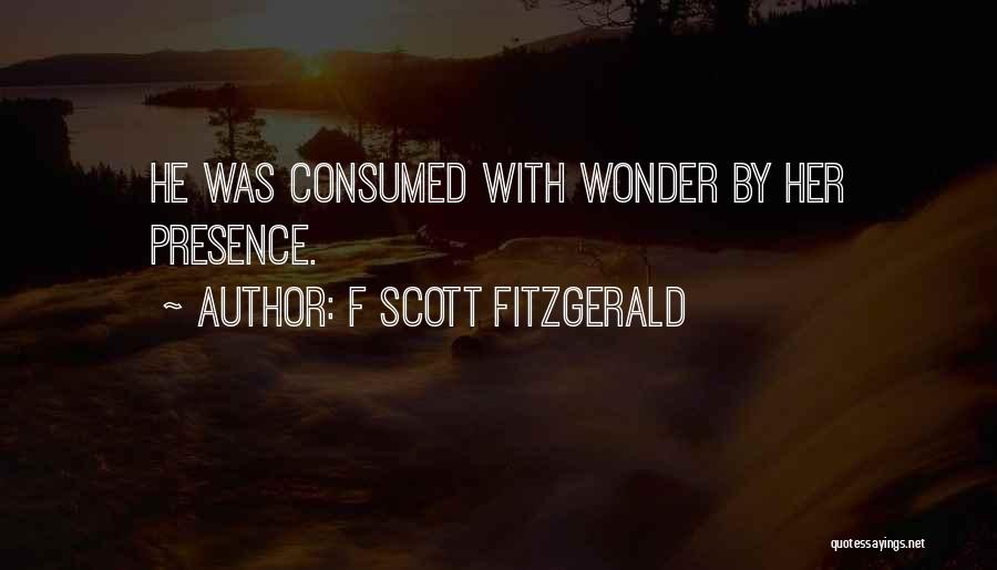 Consumed By Love Quotes By F Scott Fitzgerald