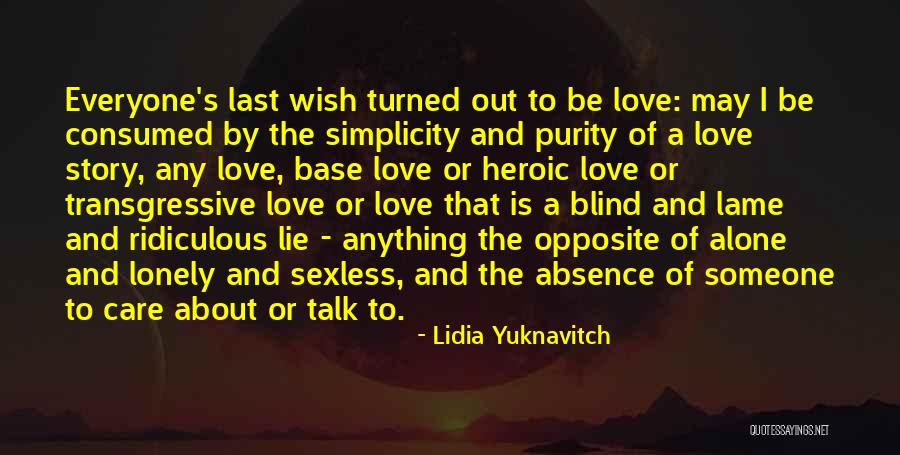 Consumed By Love Quotes By Lidia Yuknavitch