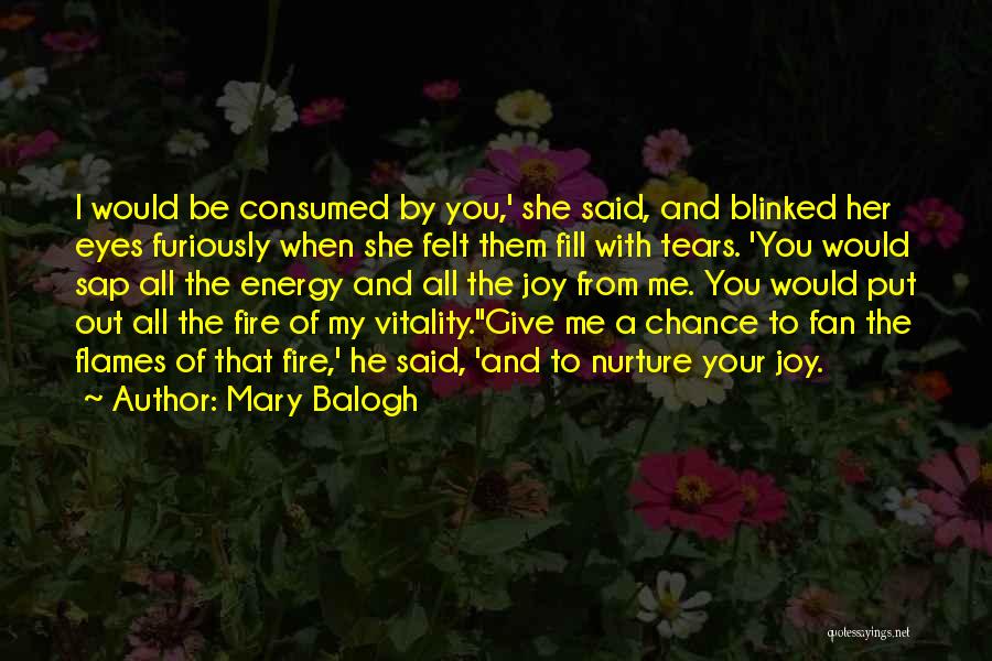 Consumed By Love Quotes By Mary Balogh