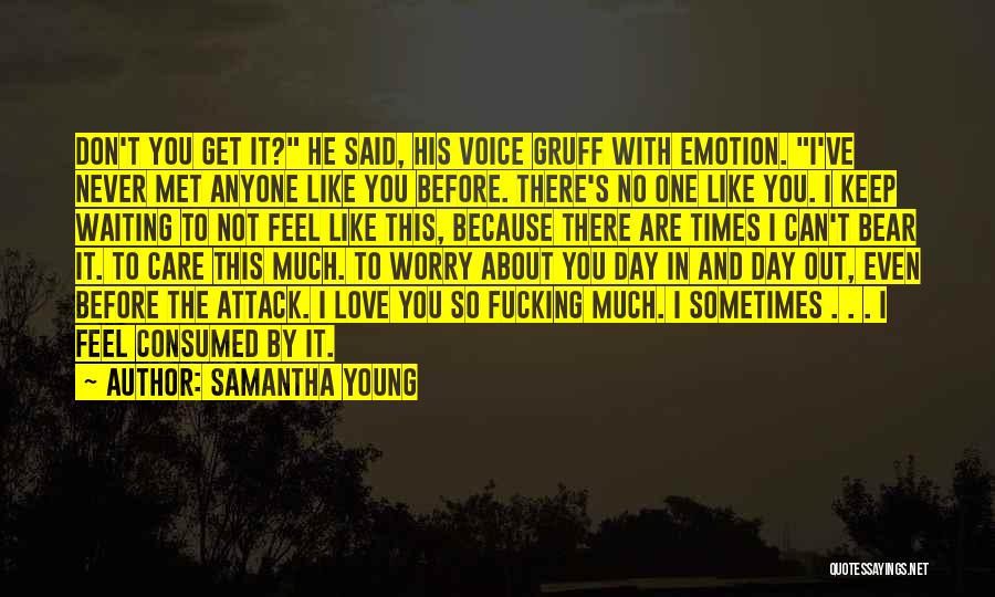 Consumed By Love Quotes By Samantha Young