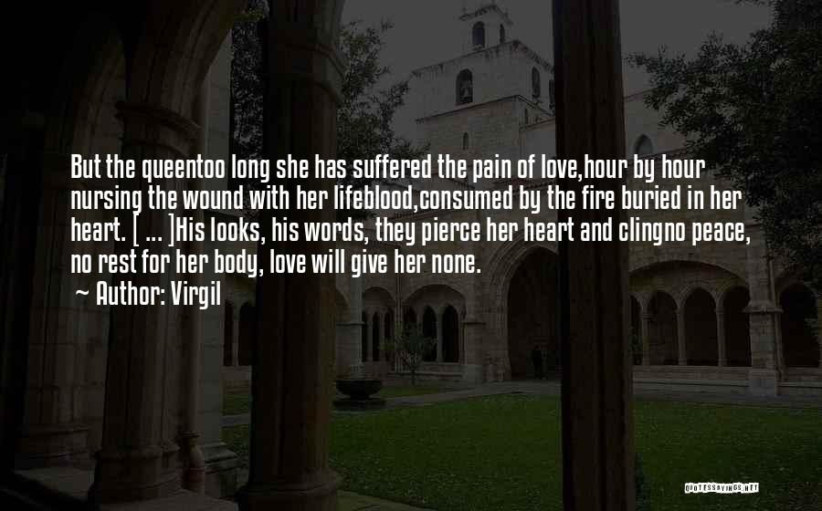 Consumed By Love Quotes By Virgil