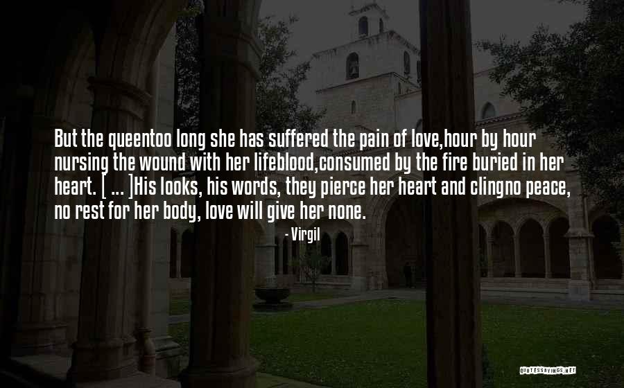 Consumed By Pain Quotes By Virgil Consumed By Pain Quotes By Virgil