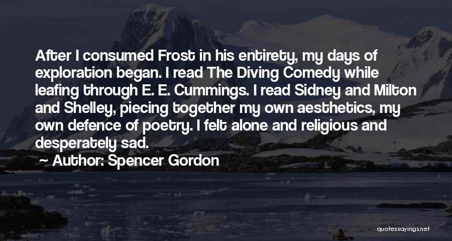 Consumed Quotes By Spencer Gordon