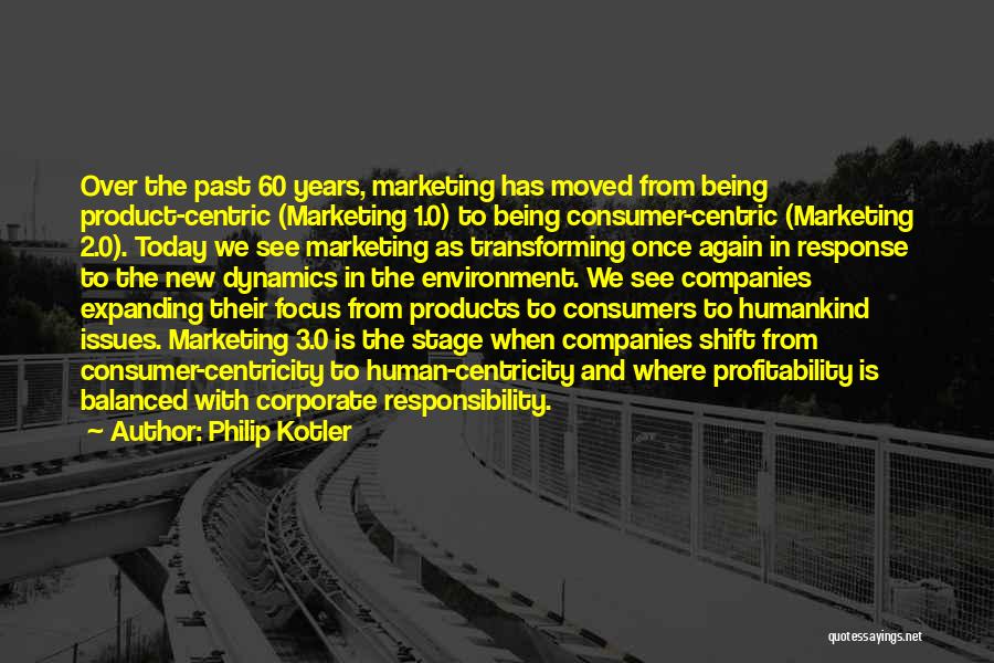 Consumer Centric Quotes By Philip Kotler