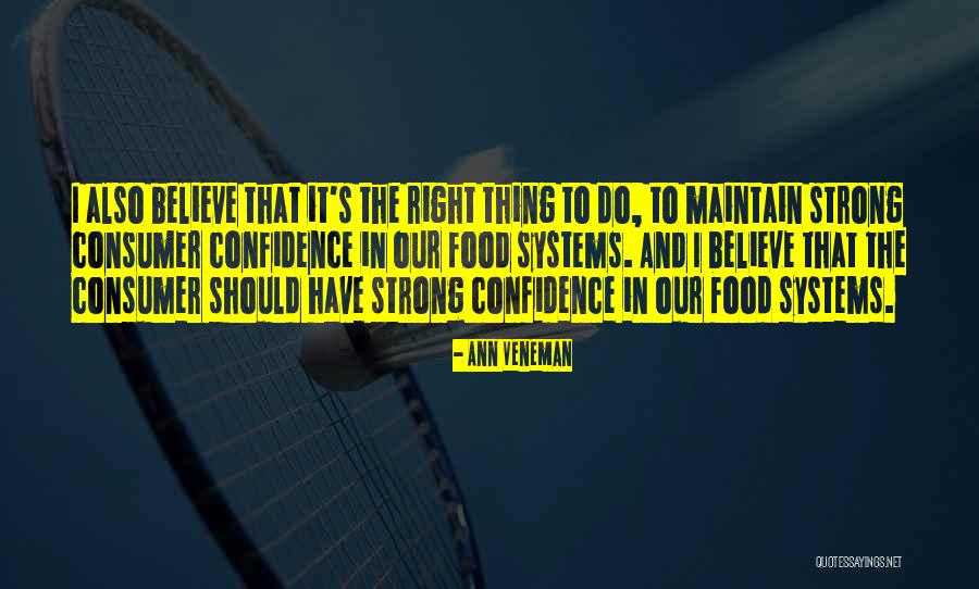 Consumer Confidence Quotes By Ann Veneman Consumer Confidence Quotes By Ann Veneman
