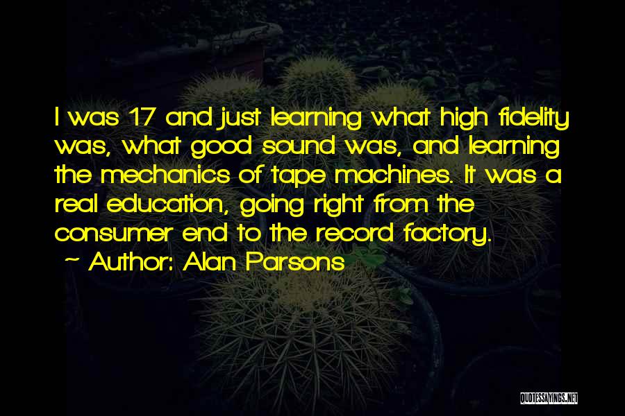 Consumer Education Quotes By Alan Parsons