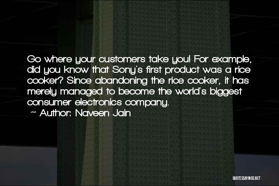 Consumer Electronics Quotes By Naveen Jain